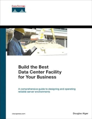 Douglas Alger - ptse fel vllalkozsa szmra a legjobb adatkzpont-ltestmnyt- "build the best data center facility for your business"
