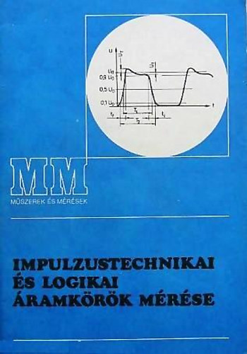 Sovny Istvn - Impulzustechnikai s logikai ramkrk mrse
