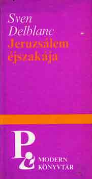 Sven Delblanc - Jeruzslem jszakja