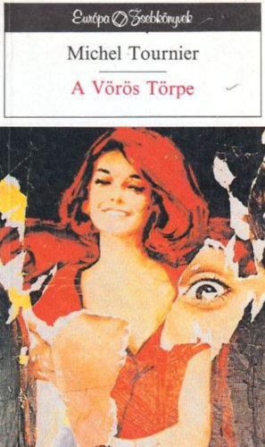 Michel Tournier - A vörös törpe