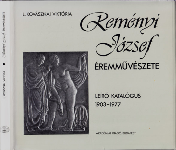 L. Kovsznai Viktria - Remnyi Jzsef remmvszete