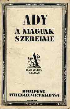 Ady Endre - A magunk szerelme