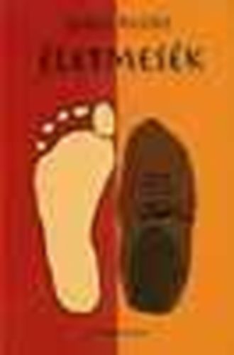 Jorge Bucay - Életmesék - Történetek, melyekből az életet tanultam