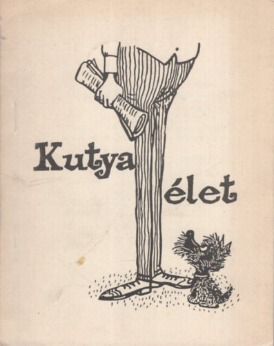 Széchy Ágnes (összeállít.) - Kutyaélet