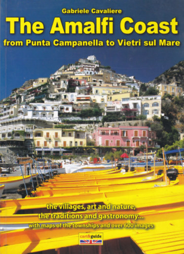Gabriele Cavaliere - The Amalfi Coast: From Punta Campanella to Vietri sul Mare