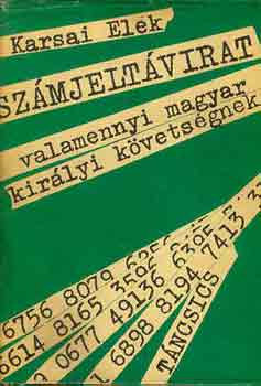 Karsai Elek - Szmjeltvirat valamennyi magyar kirlyi kvetsgnek