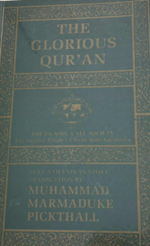 Translation by Muhammad Marmaduke Pickthall - The Meaning of the Glorious Qur'an
