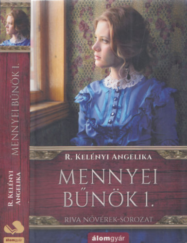 R. Kelényi Angelika - Mennyei bűnök 1.