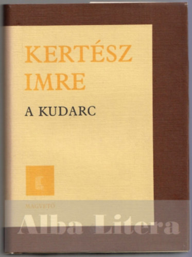 Kertsz Imre - A kudarc