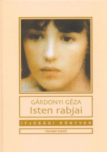 Grdonyi Gza - Isten rabjai