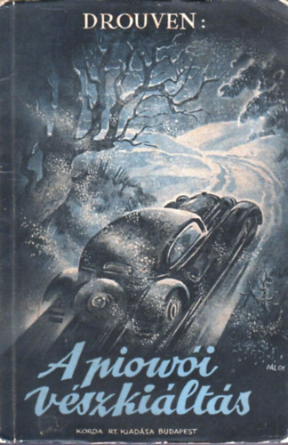 P. Drouven - Piowoi vészkiáltás