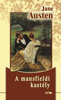 Jane Austen - A mansfieldi kastly