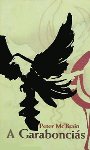Peter Mc'brain - A garabonci�s