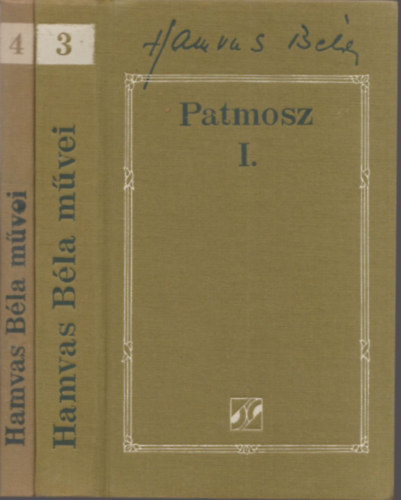 Hamvas Bla - Patmosz I-II. (Hamvas Bla Mvei 3-4.)