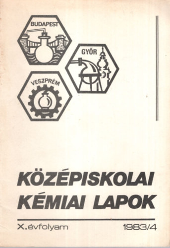 Dr. Vrnai Gyrgy - Kzpiskolai kmiai lapok 1-4. sz. ( egytt lapszmonknt ) 1983/4., 1985/1., 1985/2., 1985/4.