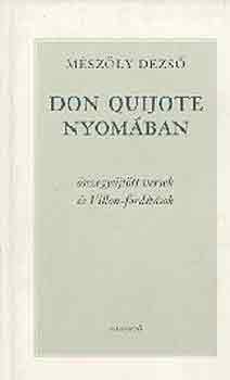 Mszly Dezs - Don Quijote nyomban