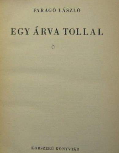 Farag Lszl - Egy rva tollal