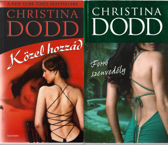 Christina Dodd - 2 db knyv, Kzel hozzd, Forr szenvedly