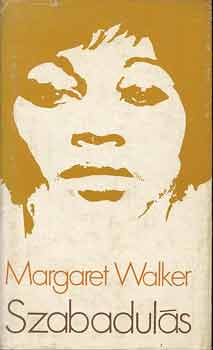 Margaret Walker - Szabadulás