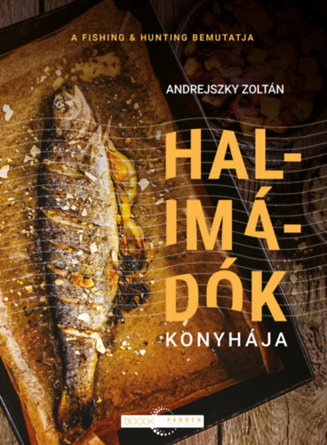 Andrejszky Zoltn - Halimdk konyhja