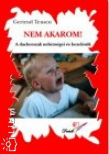 Gertrud Teusen - Nem akarom!