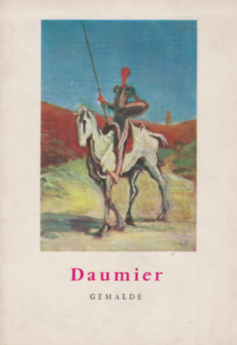 Claude Roger-Marx - Daumier Gemlde