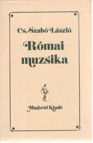 Cs. Szab Lszl - Rmai muzsika