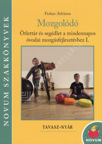 Farkas Adrienn - Mozgol�d� - Tavasz-Ny�r