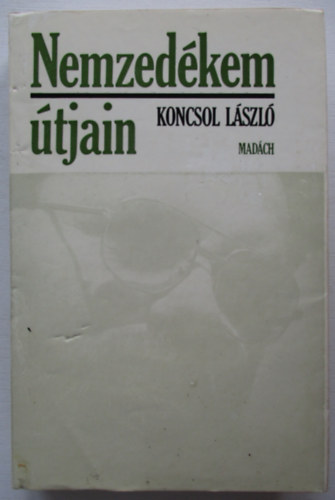 Koncsol Lszl - Nemzedkem tjain