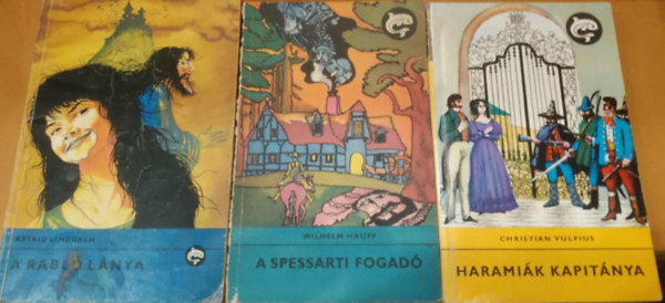 Christian Vulpius, Wilhelm Hauff Astrid Lindgren - 3 db Delfin regnyek: A rabl lnya + A Spessarti fogad + Haramik kapitnya