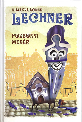 B. M�nya �gnes - Lechner