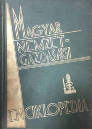 Hajs Zoltn  (szerk.) - Magyar nemzetgazdasgi enciklopdia II.