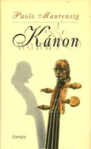 Paolo Maurensig - Kánon