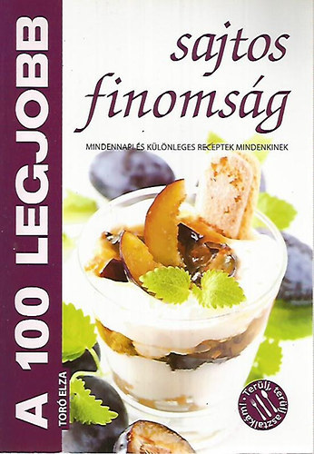A 100 legjobb sajtos finomság+33 sajtos finomság - Lépésről lépésre 2db