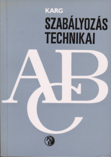E. Karg - Szablyozstechnikai ABC