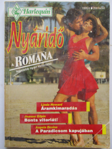 Romana Nyáridő (Áramkimaradás - Bonts vitorlát! - A Paradicsom kapujában)