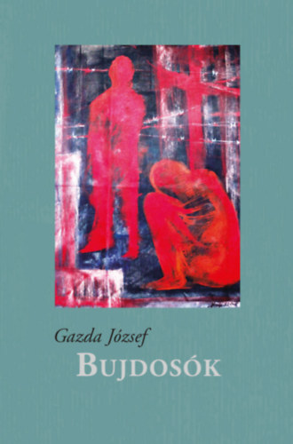 Gazda J�zsef - Bujdos�k