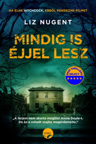 Liz Nugent - Mindig is jjel lesz