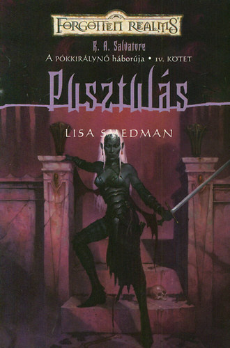 Lisa Smedman - Pusztul�s (Forgotten realms)