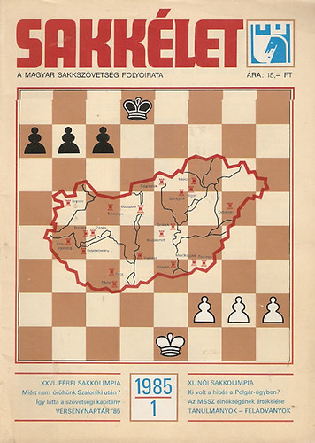 Sakk�let 1985/1-7, 9-11. sz�m (Ozsv�th Andr�s (fel.szerk.)