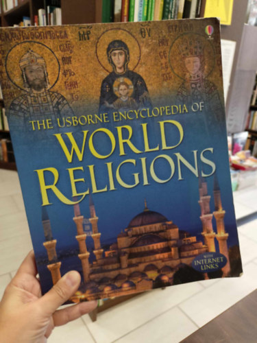 The Usborne encyclopedia of World Religions