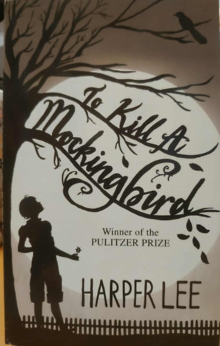 Harper Lee - To Kill a Mockingbird