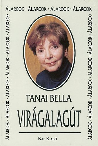 Tanai Bella - Vir�galag�t