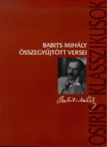 Babits Mihály - Babits Mihály összegyűjtött versei