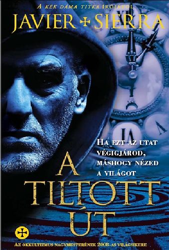 Javier Sierra - A tiltott �t