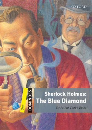 Sir Arthur Conan Doyle - Sherlock Holmes: The case of the Blue Diamond (Dominoes one)