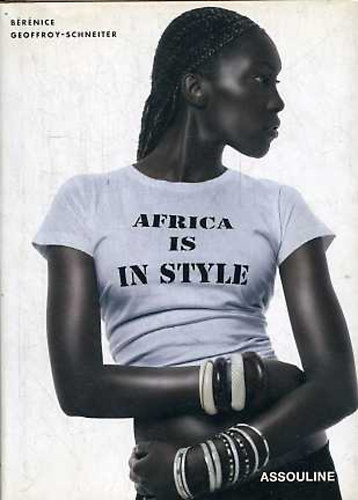 Brnice Geoffroy-Schneiter - Africa is in Style