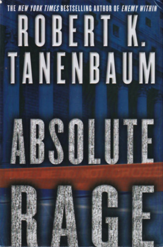 Robertk. Tanenbaum - Absolute Rage