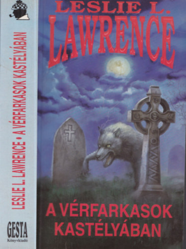 Leslie L. Lawrence - A vérfarkasok kastélyában