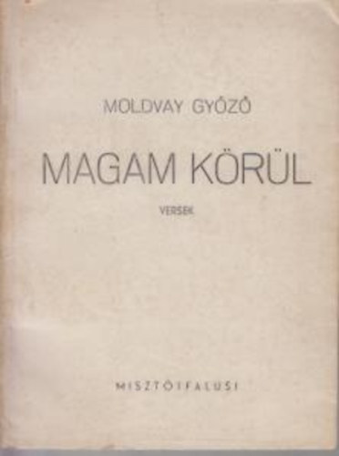 Magam körül. Versek